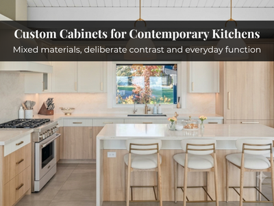 Custom Cabinets for Contemporary Kitchens in Toronto